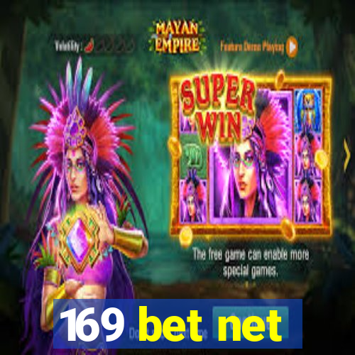 169 bet net